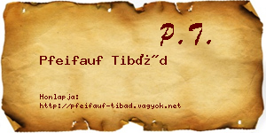 Pfeifauf Tibád névjegykártya